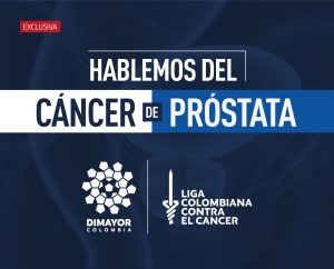 Cáncer de Próstata: Una conversación necesaria en Colombia