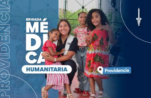 Una brigada con mil sonrisas, llevando salud en el corazón del Caribe, “Misión Providencia”